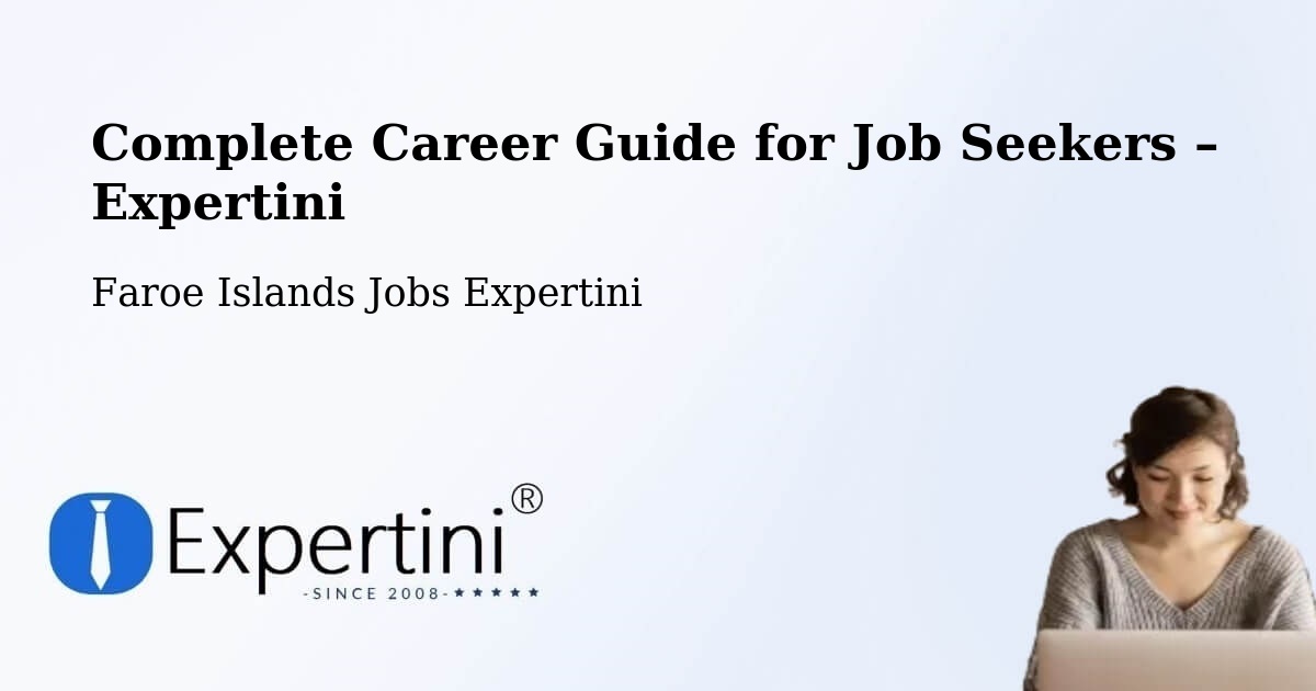 Career Guide for Job Seekers – Gerðar - Gerðar, Faroe Islands Jobs Expertini