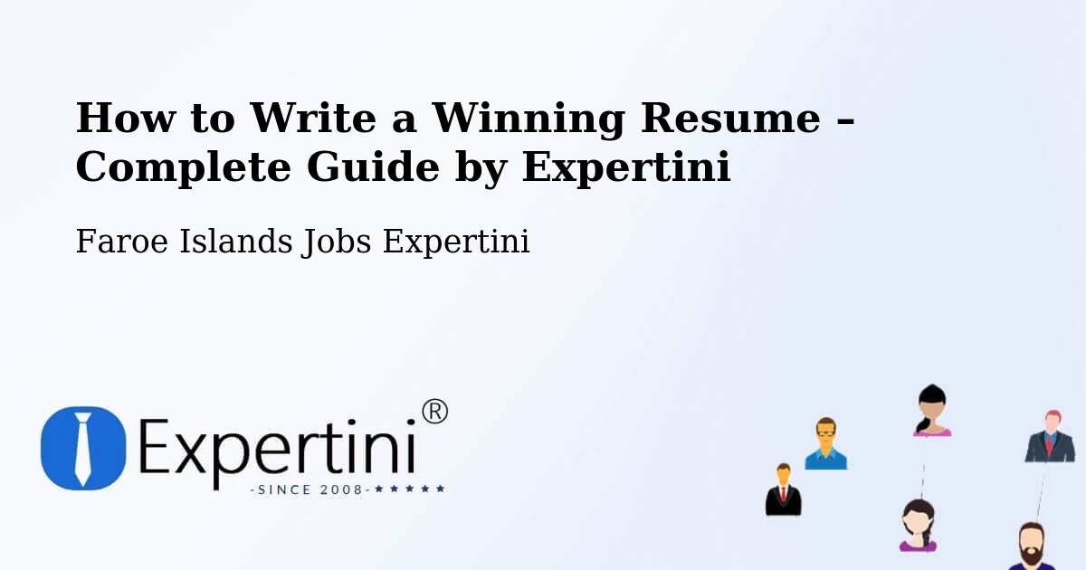 Resume Writing Guide for Job Seekers – Gerðar - Gerðar, Faroe Islands Jobs Expertini