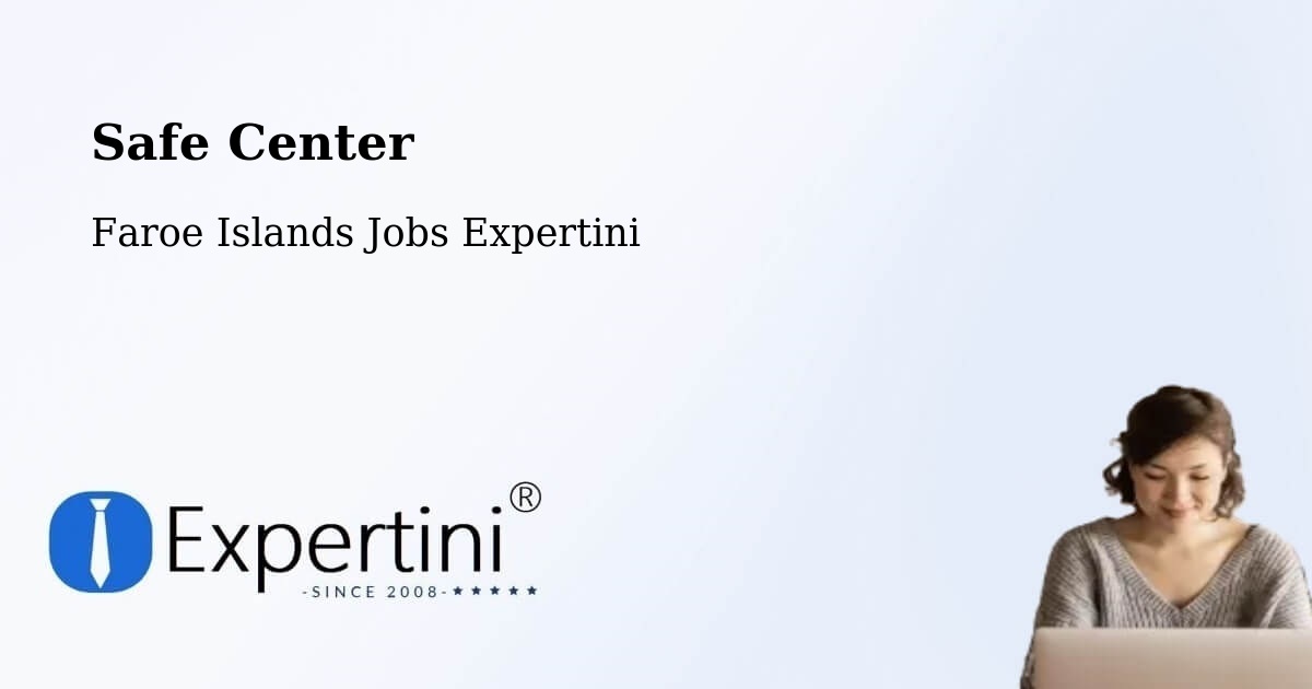 Safety Center – Gerðar - Faroe Islands Jobs Expertini